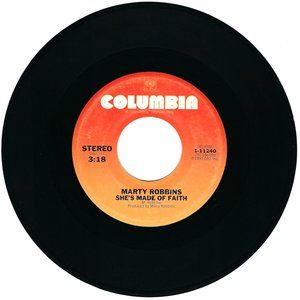 Marty Robbins 45 RPM - She's Made Of Faith / Misery In My Soul - Columbia VG '80
